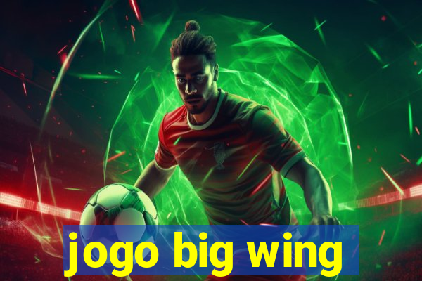 jogo big wing